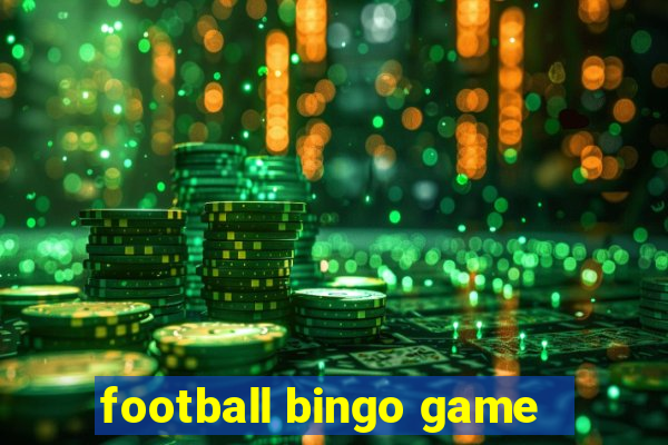 football bingo game - play now